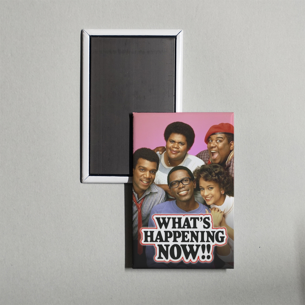 What's Happening Now!! TV Show Fridge Magnet