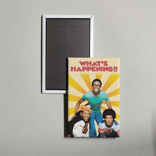 What's Happening!! TV Show Fridge Magnet