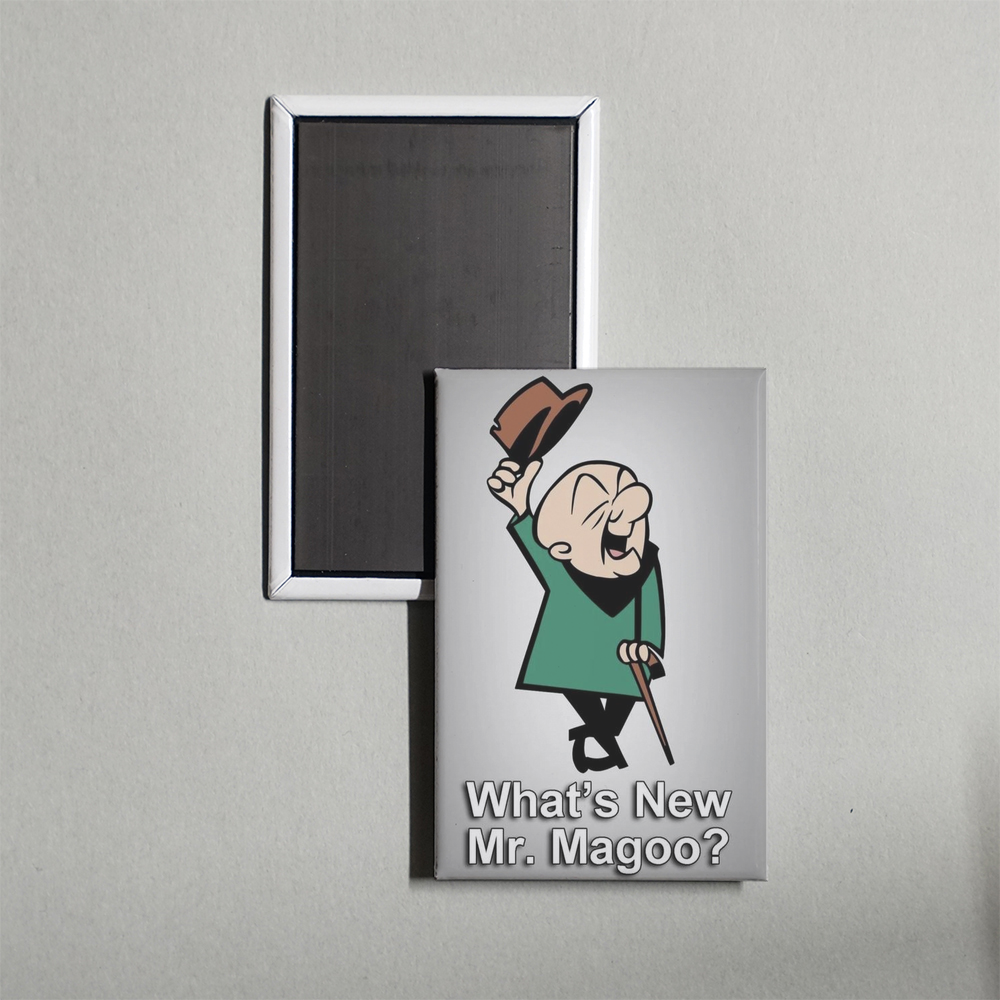 What's New, Mr. Magoo TV Show Fridge Magnet