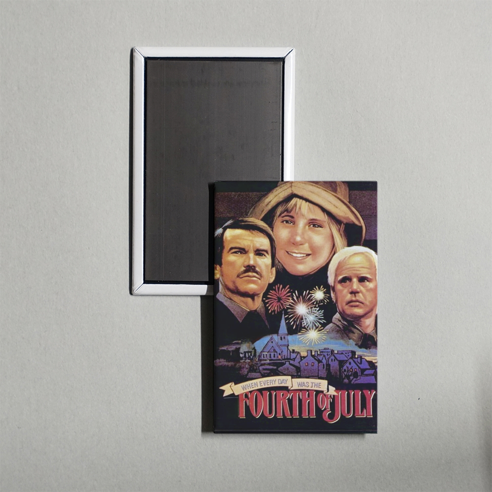 When Every Day Was the Fourth of July Mini Movie Fridge Magnet