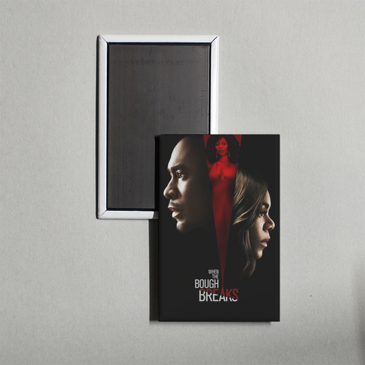 When the Bough Breaks Mini Movie Fridge Magnet
