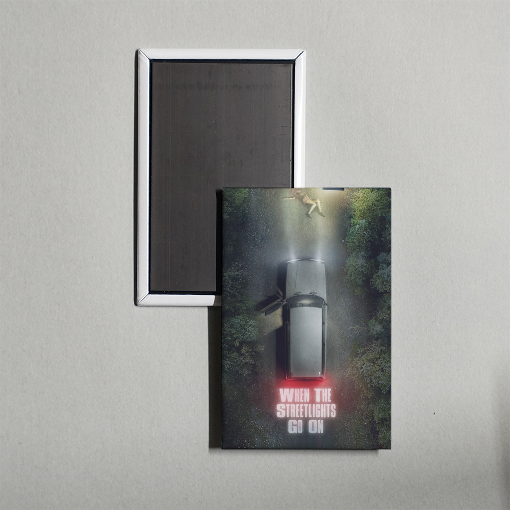 When the Streetlights Go On TV Show Fridge Magnet