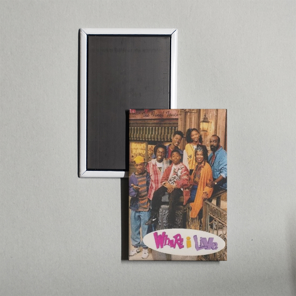 Where I Live TV Show Fridge Magnet