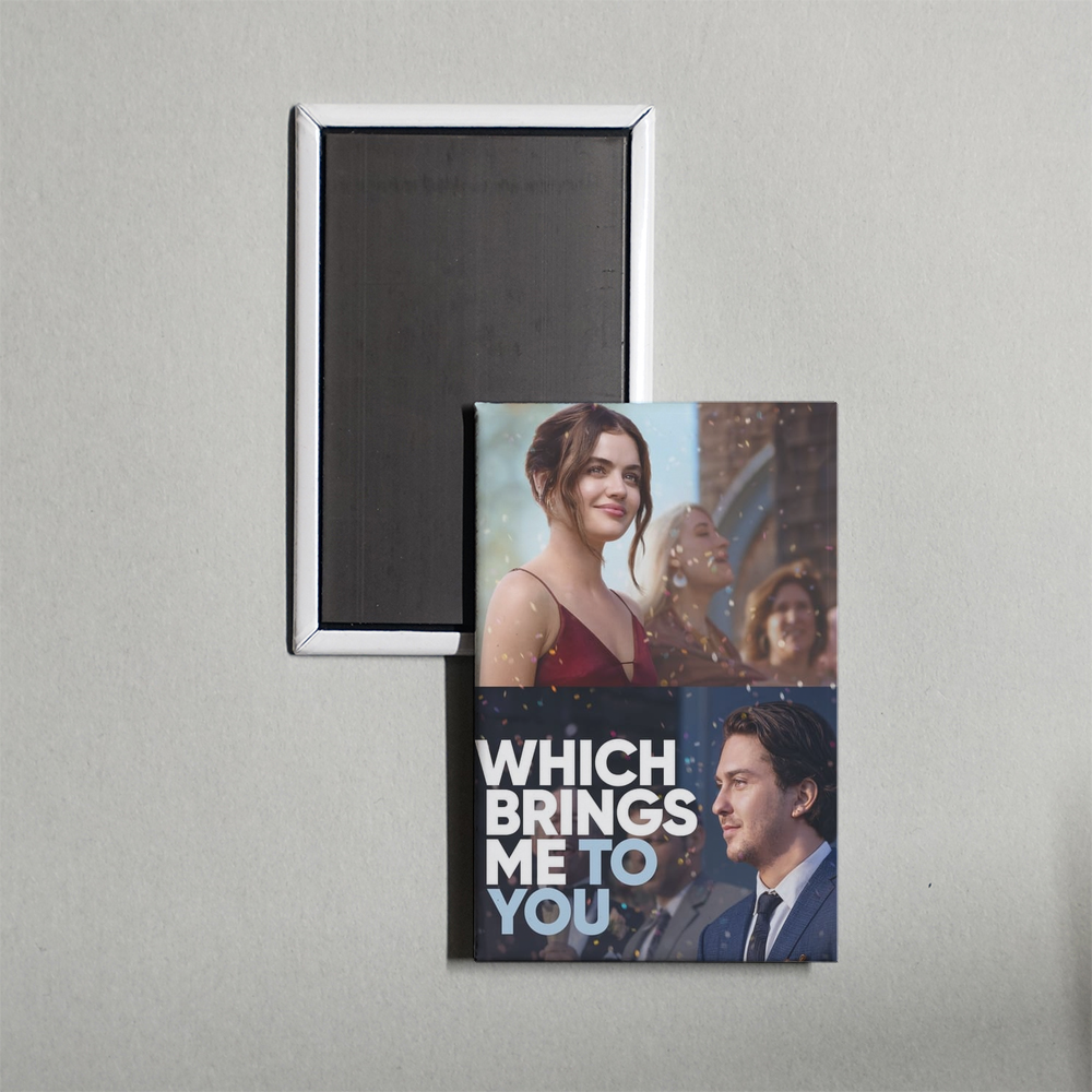 Which Brings Me to You Mini Movie Fridge Magnet
