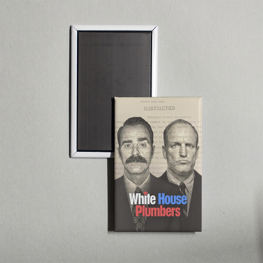 White House Plumbers TV Show Fridge Magnet