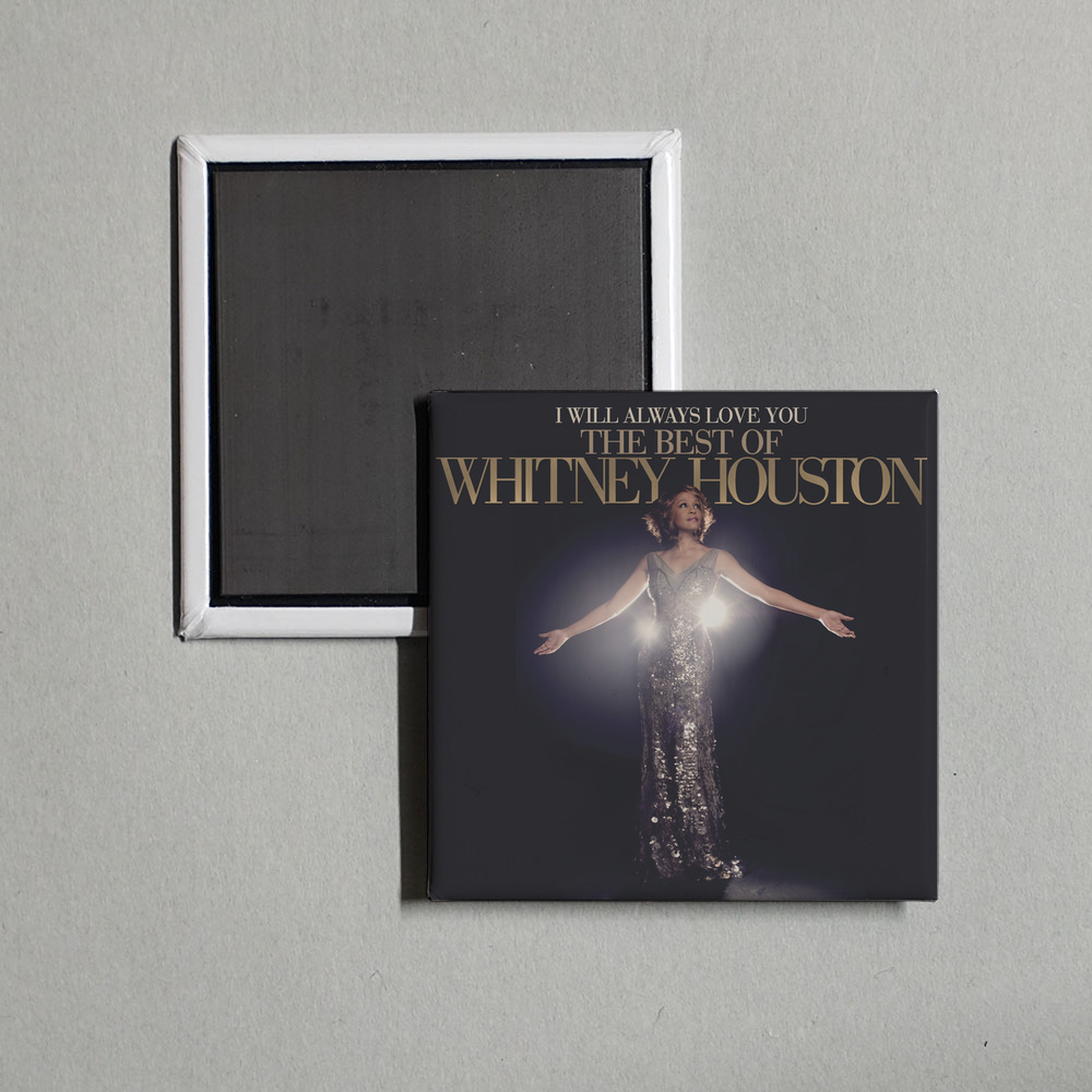 Whitney Houston - I Will Always Love You The Best Of Whitney Houston Album Cover Fridge Magnet