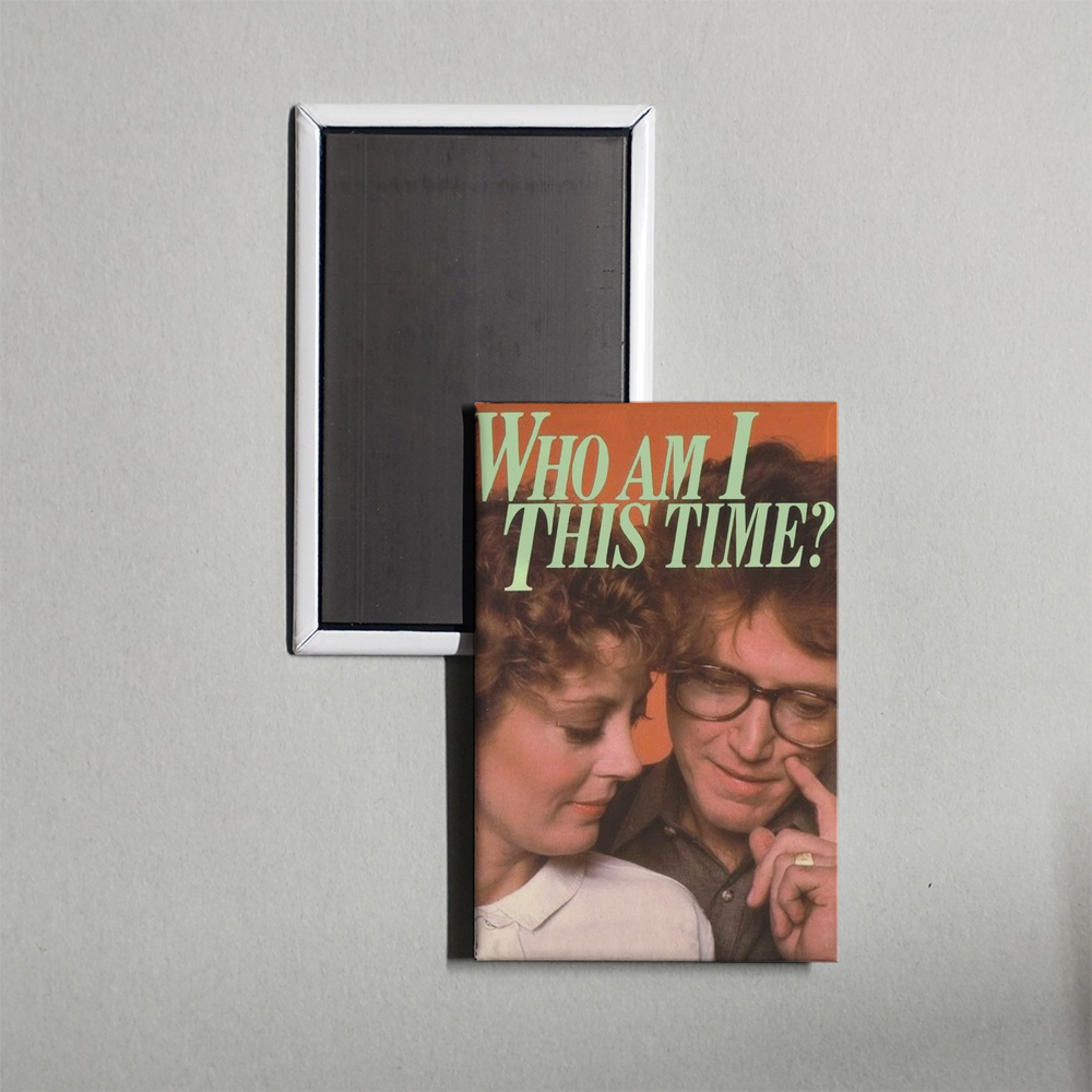 Who Am I This Time Mini Movie Fridge Magnet