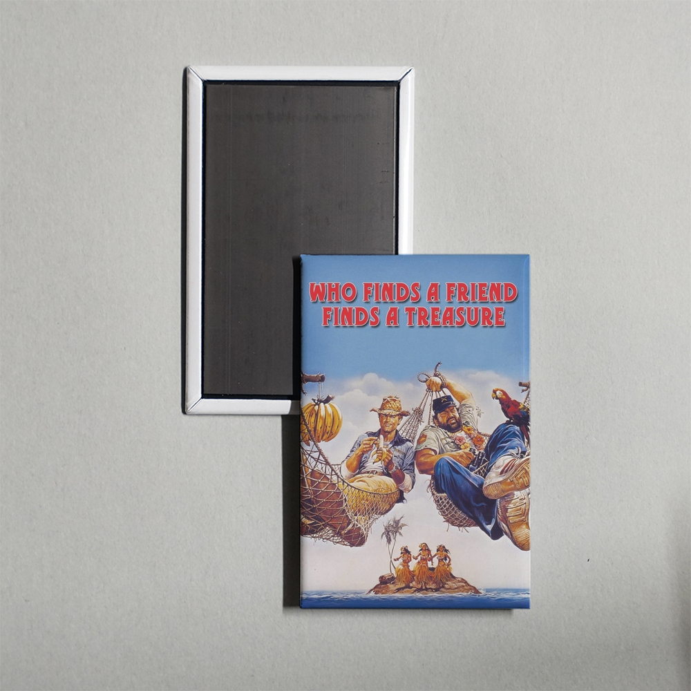 Who Finds a Friend Finds a Treasure Mini Movie Fridge Magnet