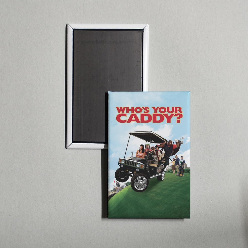 Who's Your Caddy Mini Movie Fridge Magnet