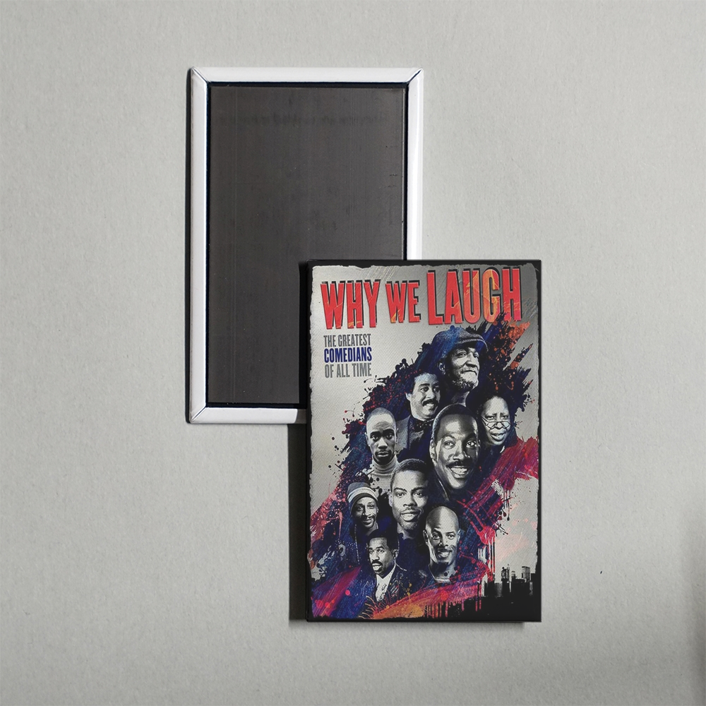 Why We Laugh Black Comedians on Black Comedy Mini Movie Fridge Magnet