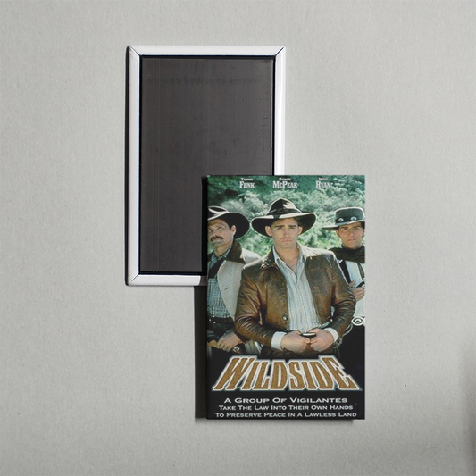 Wildside TV Show Fridge Magnet