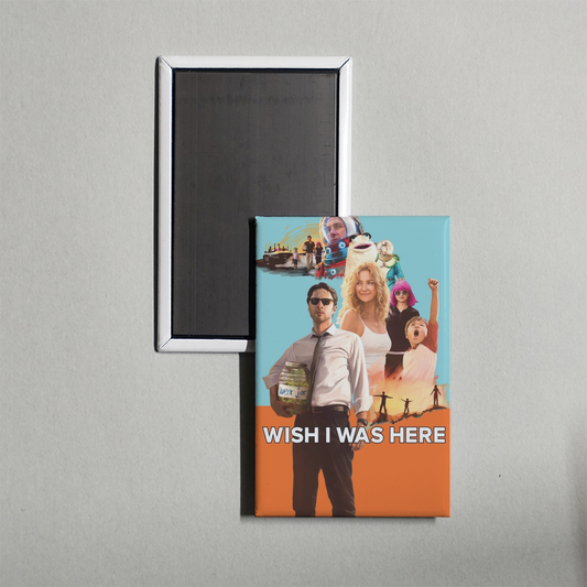 Wish I Was Here Mini Movie Fridge Magnet