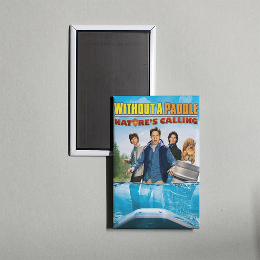 Without a Paddle Nature's Calling Mini Movie Fridge Magnet