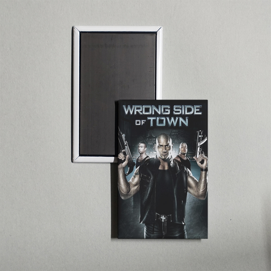 Wrong Side of Town Mini Movie Fridge Magnet