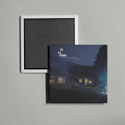 Yo La Tengo - And Then Nothing Turned Itself Inside-Out Album Cover Fridge Magnet