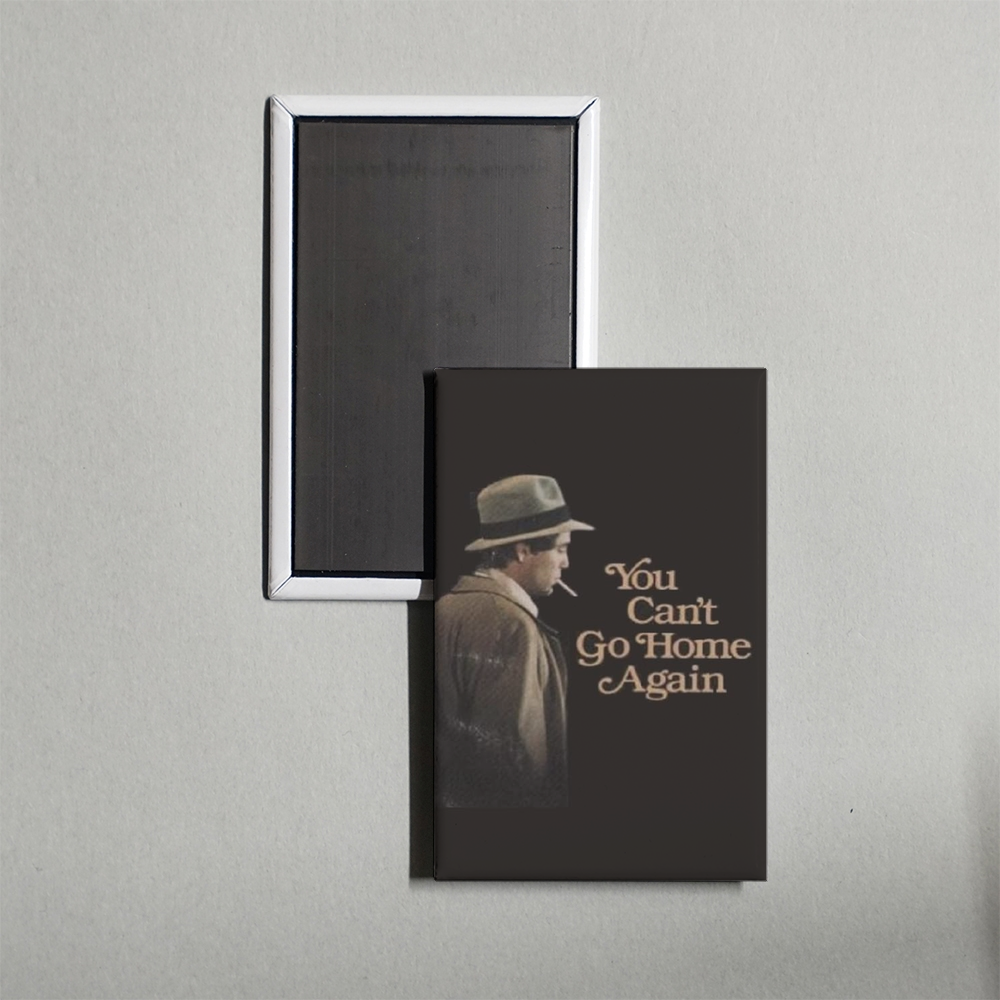 You Can't Go Home Again Mini Movie Fridge Magnet