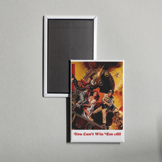 You Can't Win 'Em All Mini Movie Fridge Magnet