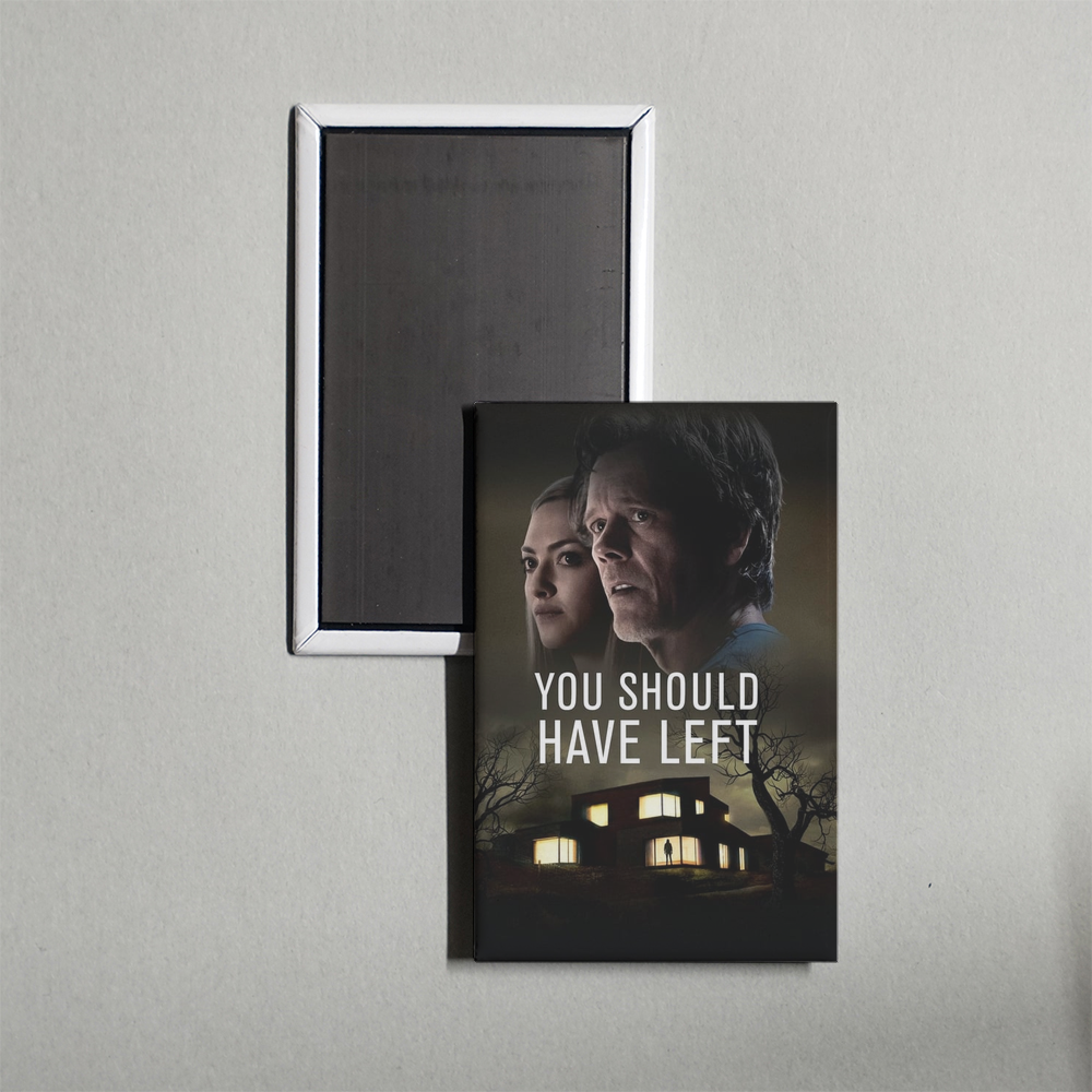 You Should Have Left Mini Movie Fridge Magnet