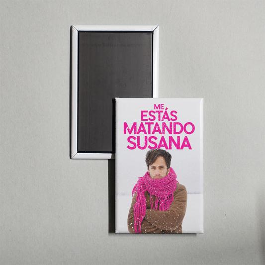 You're Killing Me Susana Mini Movie Fridge Magnet