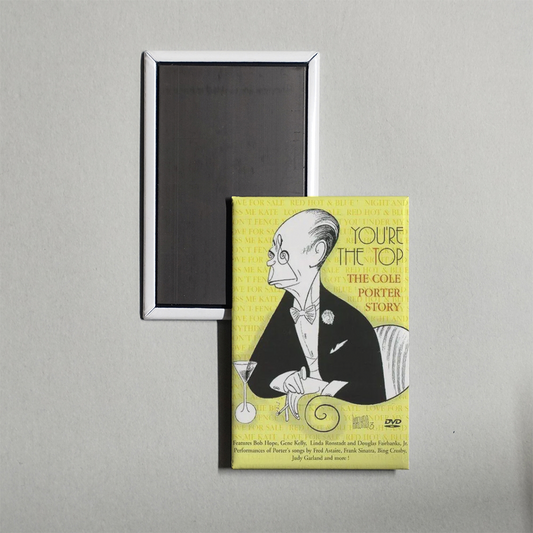 You're the Top The Cole Porter Story Mini Movie Fridge Magnet