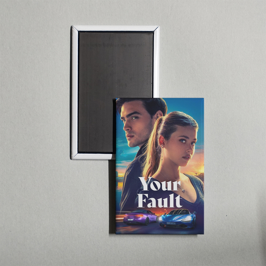 Your Fault Mini Movie Fridge Magnet