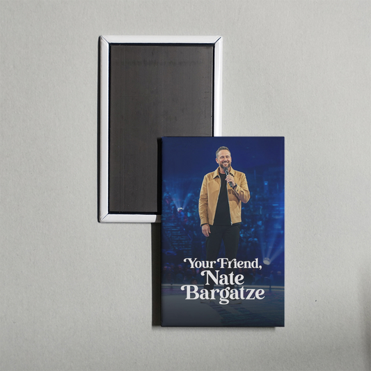 Your Friend, Nate Bargatze Mini Movie Fridge Magnet