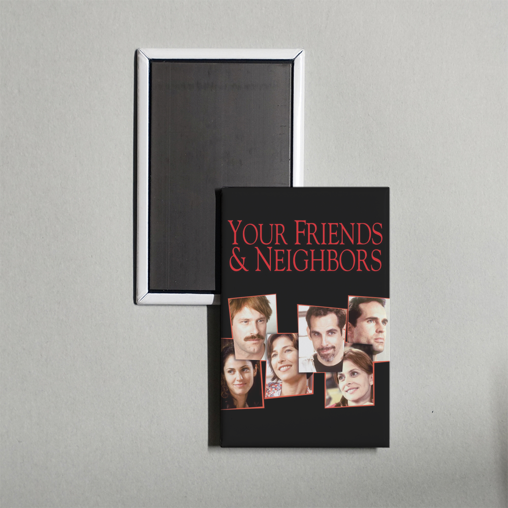 Your Friends & Neighbors Mini Movie Fridge Magnet