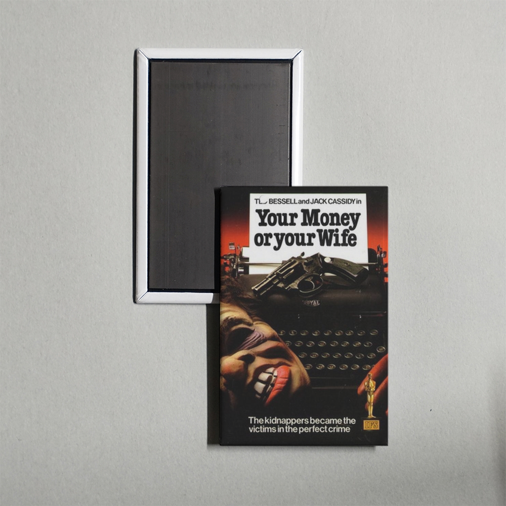 Your Money or Your Wife Mini Movie Fridge Magnet
