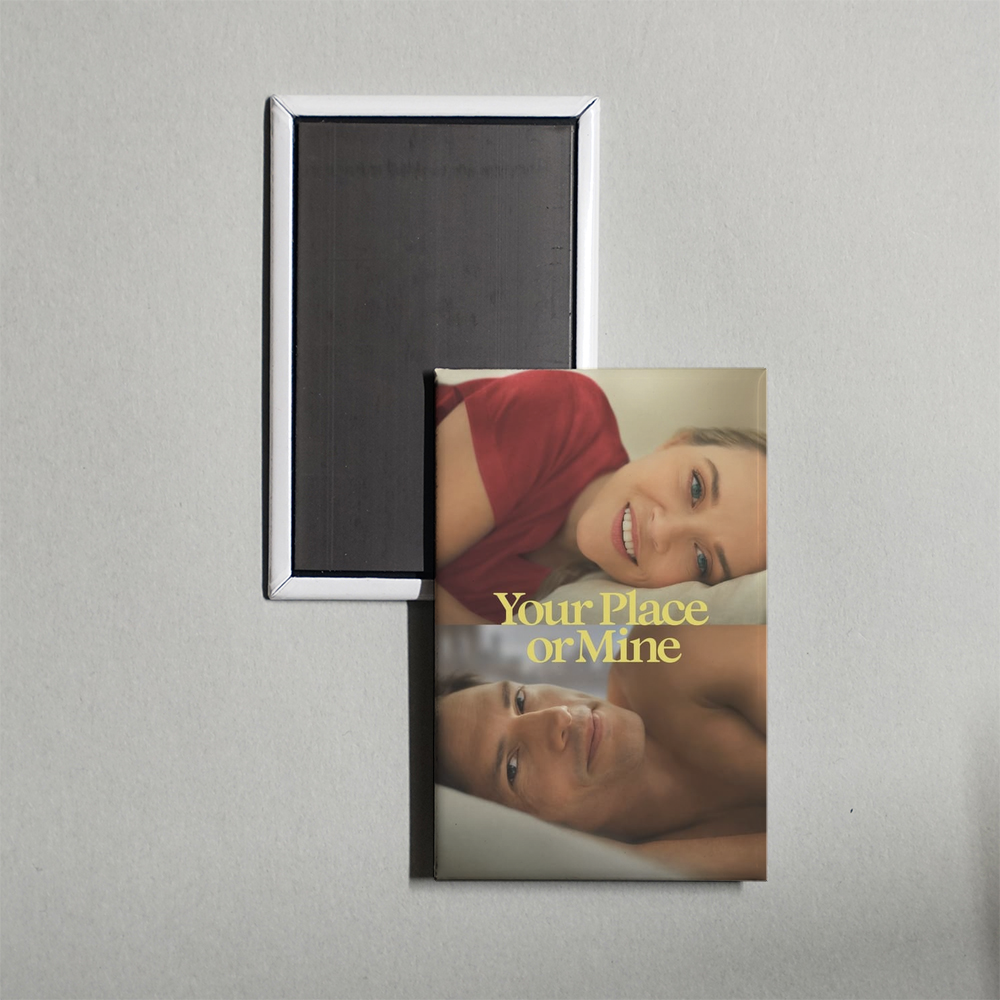 Your Place or Mine Mini Movie Fridge Magnet