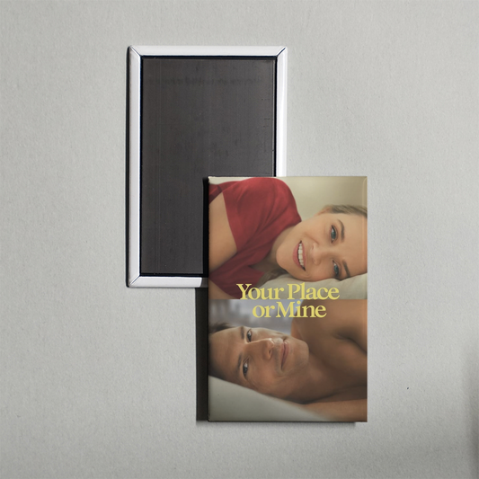 Your Place or Mine Mini Movie Fridge Magnet