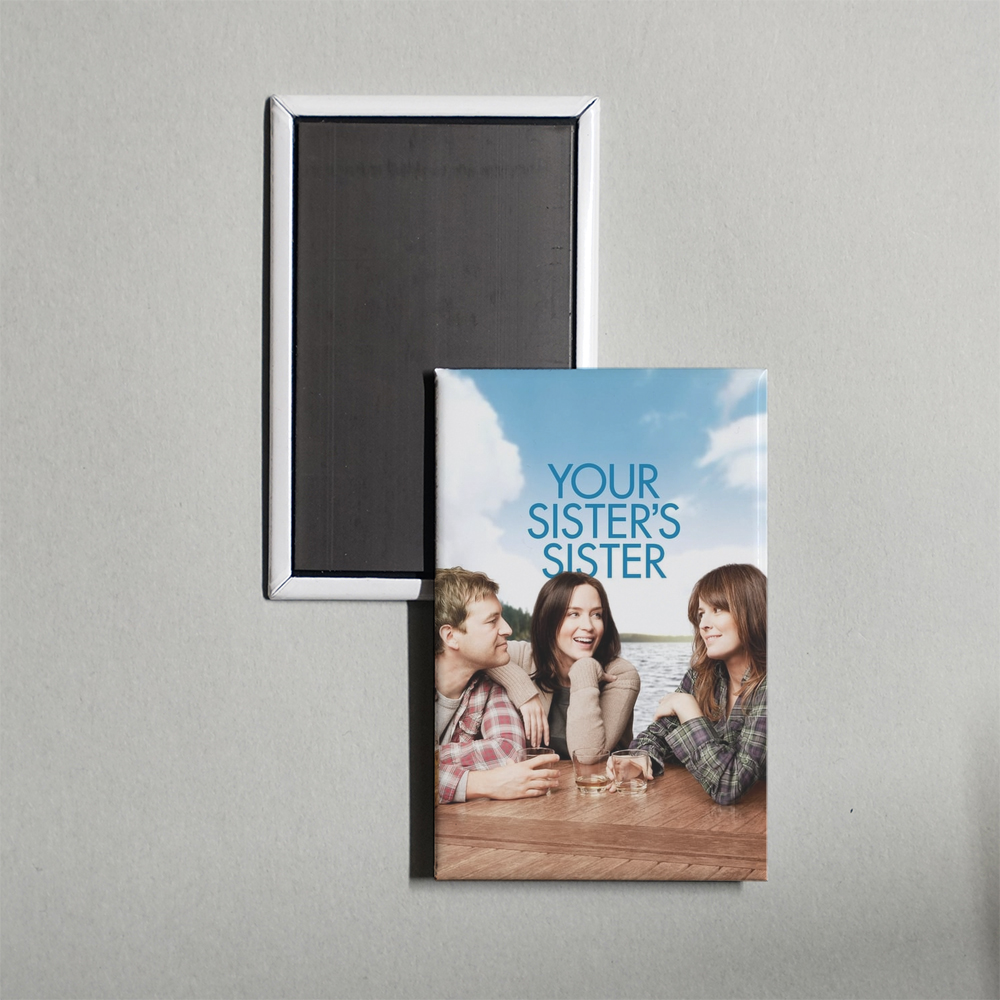 Your Sister's Sister Mini Movie Fridge Magnet