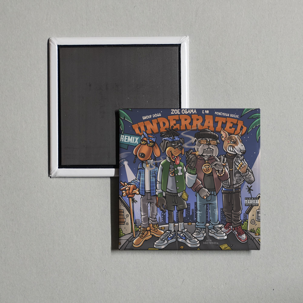 Zoe Osama - Underrated (Remix) [feat. MoneySign Suede] Album Cover Fridge Magnet