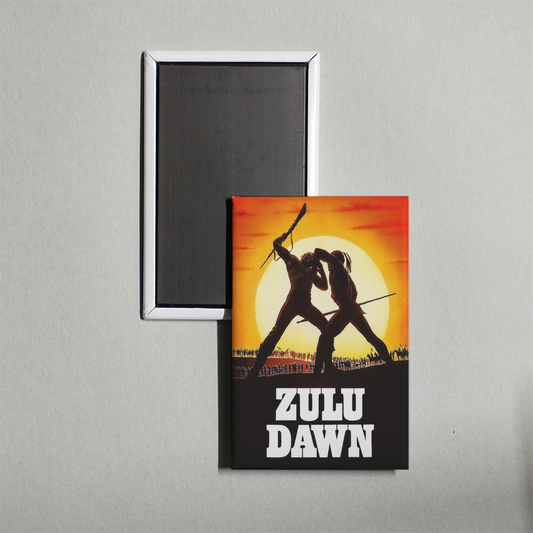 Zulu Dawn Mini Movie Fridge Magnet
