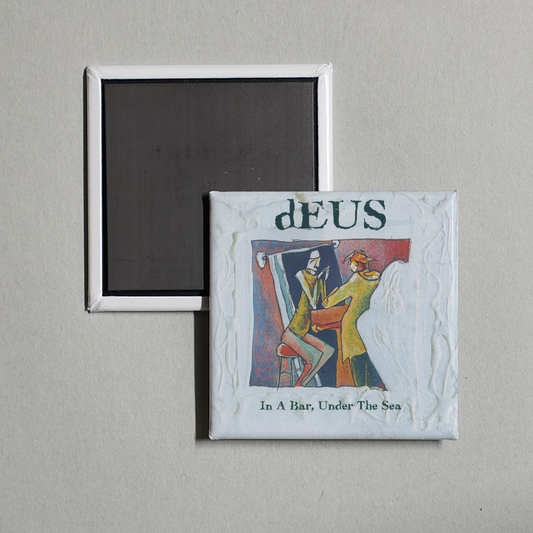 dEUS - In A Bar, Under The Sea Album Cover Fridge Magnet