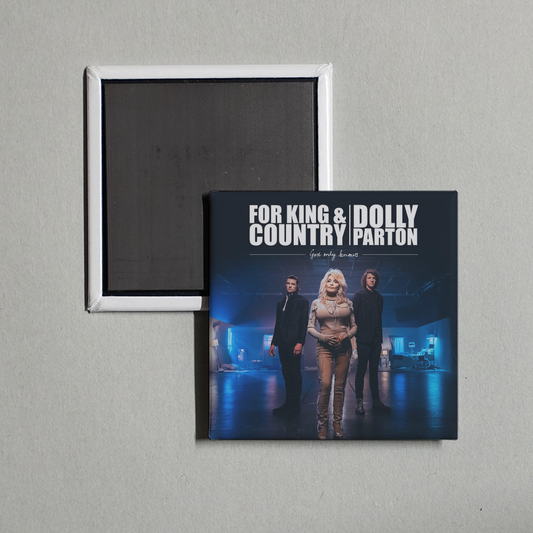 for KING & COUNTRY - God Only Knows (with Dolly Parton) Album Cover Fridge Magnet