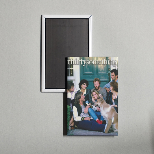 thirtysomething TV Show Fridge Magnet